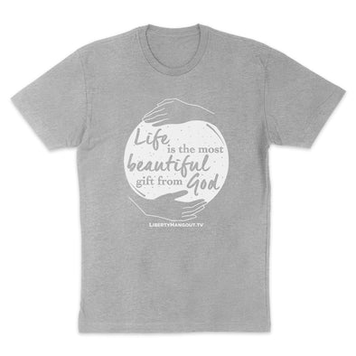 Life Is The Most Beautiful Thing From God Men's Apparel