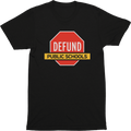 Defund Public Schools Tee