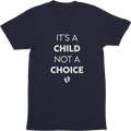 Not a Choice Tee