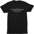 Make Deportation Great Again Tee
