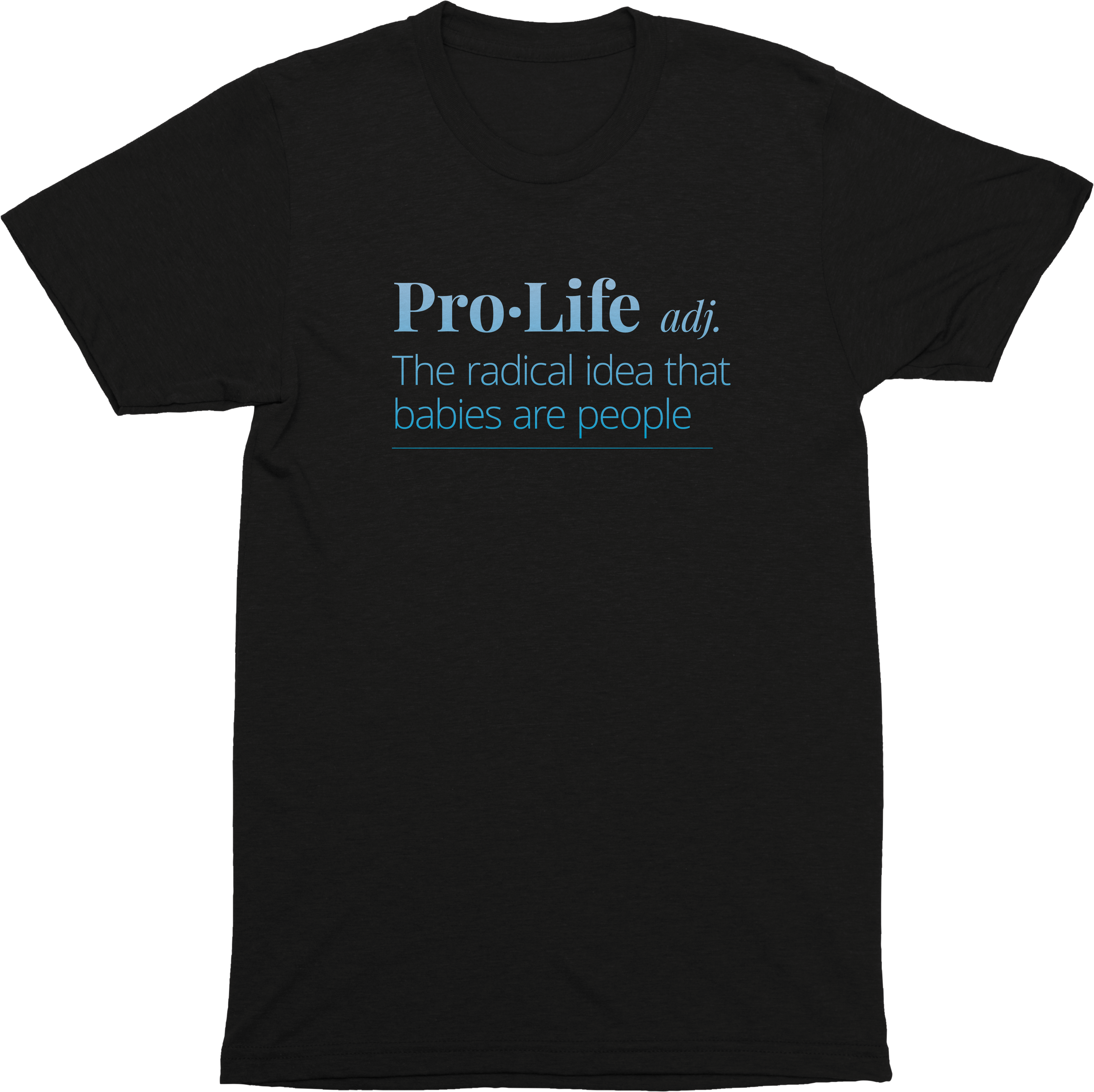Pro-Life Definition Tee