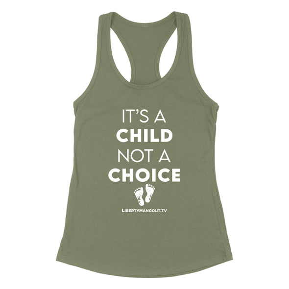 It's A Child Not A Choice Women's Apparel