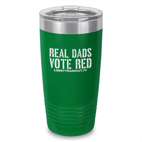 Real Dads Vote Red Laser Etched Tumbler