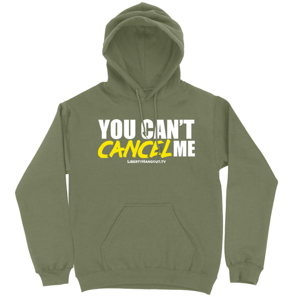 You Can't Cancel Me Hoodie