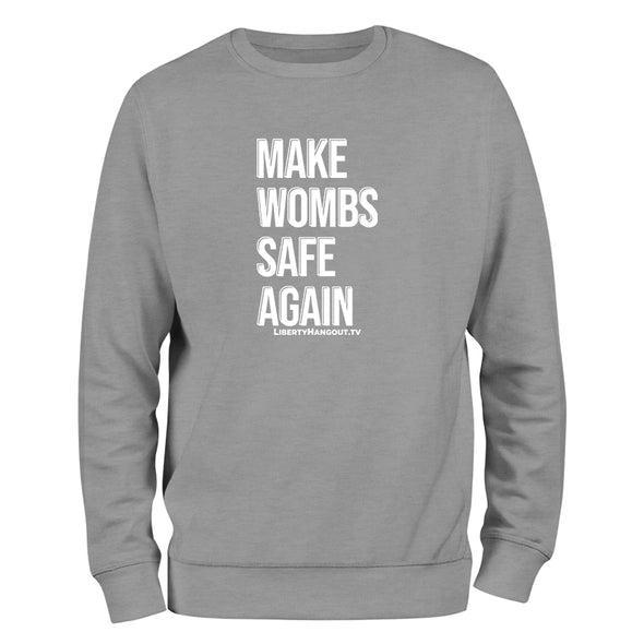 Make Wombs Safe Again Crewneck Sweatshirt