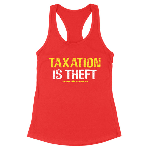 Taxation Is Theft Women's Apparel