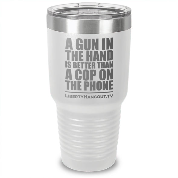 A Gun In The Hand Laser Etched Tumbler