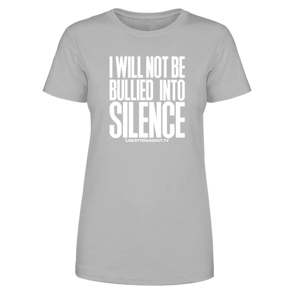I Will Not Be Bullied Into Silence Women’s Apparel