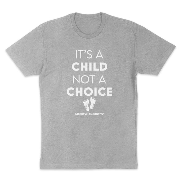 It's A Child Not A Choice Men's Apparel