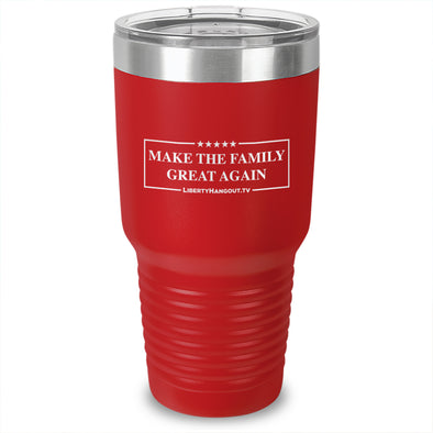 Make The Family Great Again Laser Etched Tumbler
