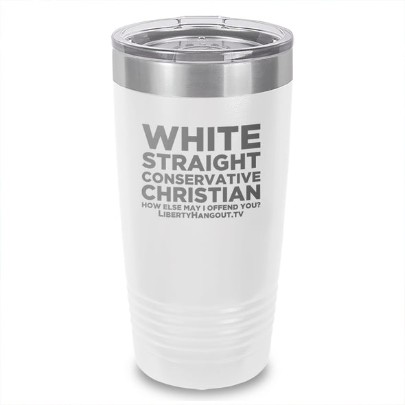 White Straight Conservative Christian Laser Etched Tumbler