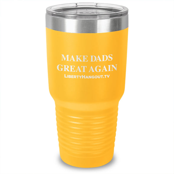 Make Dads Great Again Laser Etched Tumbler