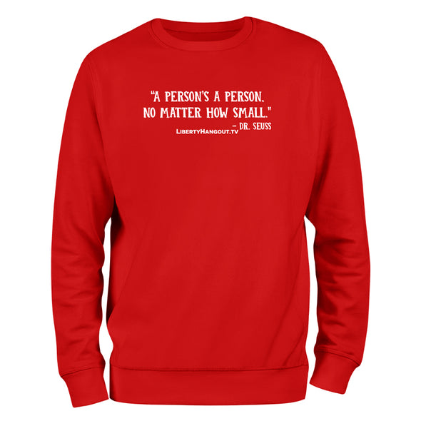 A Persons A Person Crewneck Sweatshirt