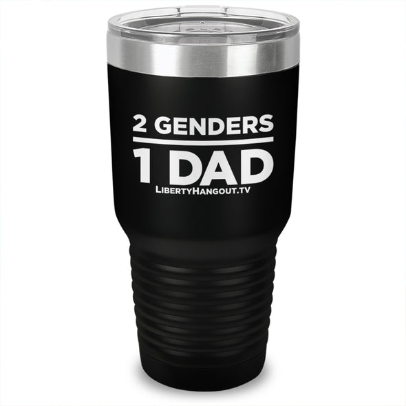 Two Genders One Dad Laser Etched Tumbler
