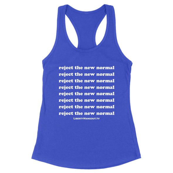 Reject The New Normal Women’s Apparel