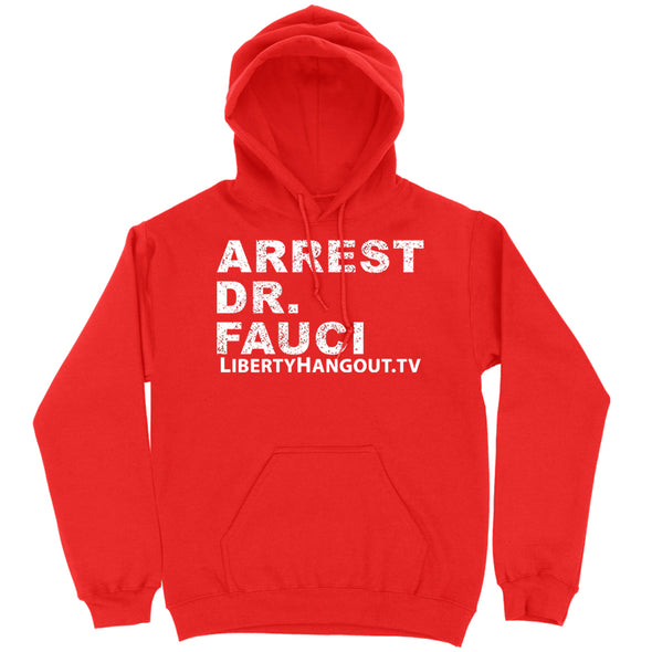 Arrest Dr Fauci Hoodie