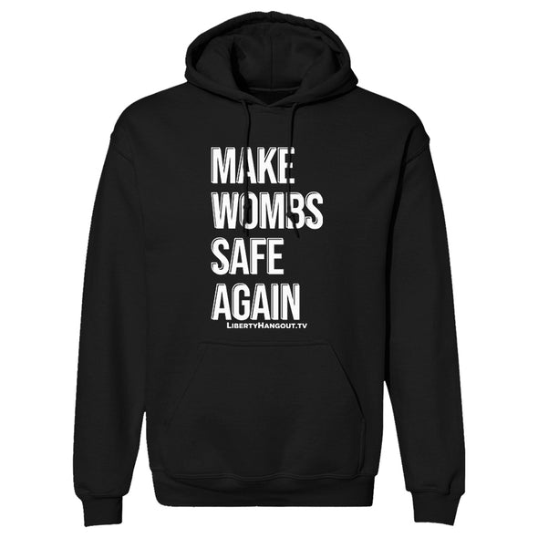 Make Wombs Safe Again Hoodie