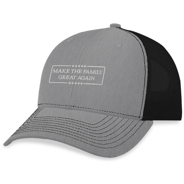 Make The Family Great Again Trucker Hat