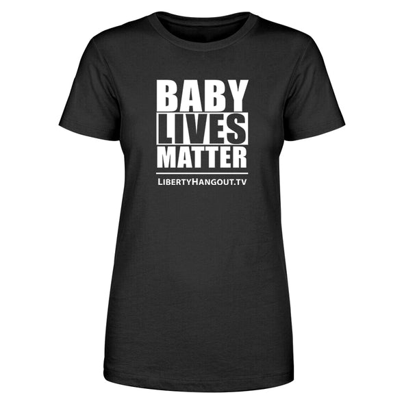Baby Lives Matter Women’s Apparel