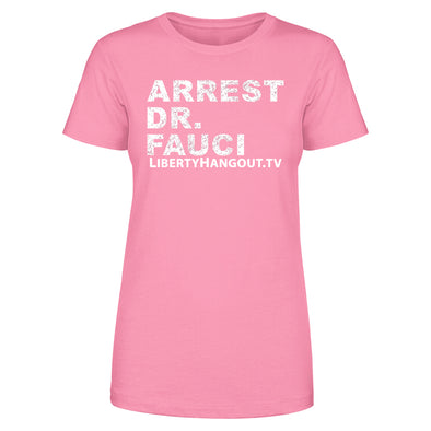Arrest Dr Fauci Women's Apparel