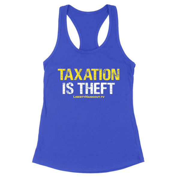 Taxation Is Theft Women's Apparel