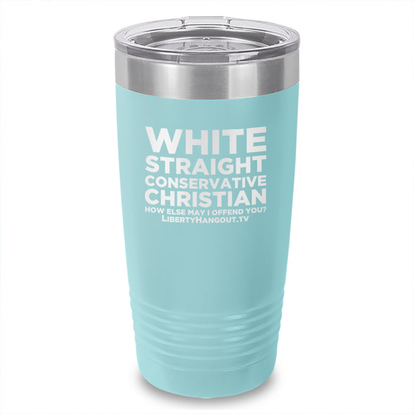 White Straight Conservative Christian Laser Etched Tumbler