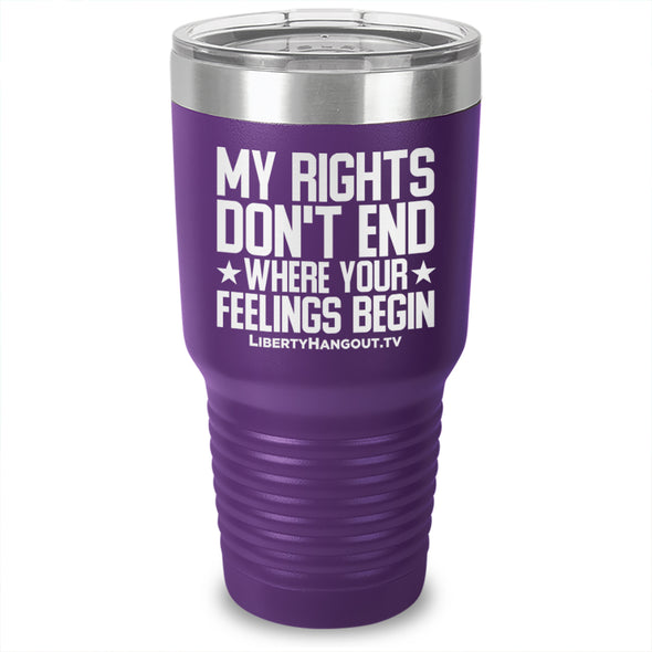 My Rights Dont End Laser Etched Tumbler