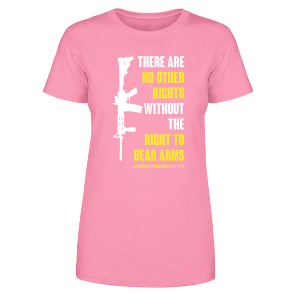 There Are No Other Rights Women's Apparel