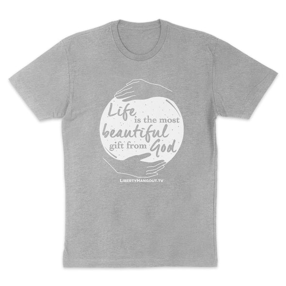 Life Is The Most Beautiful Thing From God Men's Apparel